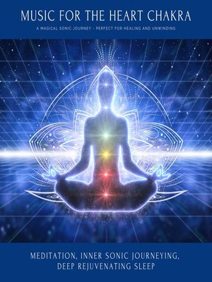 Music for the Heart Chakra - Audiobook